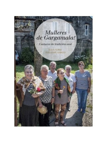 Mulleres de Gargamala!. Tocadoras de tradición oral
