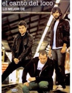El canto del loco. Lo mejor de