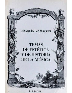 Temas de estética y de historia de la música. Zamacois.
