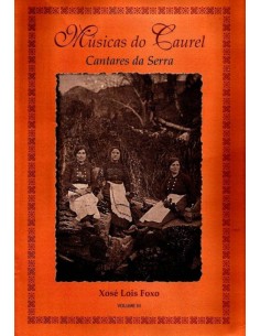 Musicas do Caurel III. Cantares da serra . Foxo