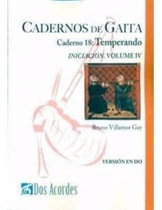 Caderno gaita 18. Temperando. Vol. IV