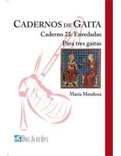 Caderno gaita 23: Enredadas. Para 3 gaitas