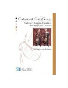Caderno gaita 7: Carmina utricularis. Gaita e orqta.