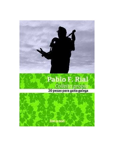Pablo Rial. Colleita propia. 20 pezas gaita galega.