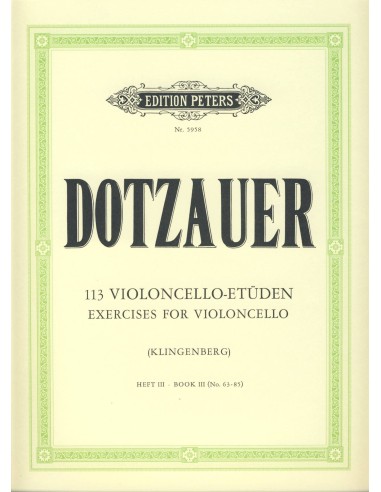 Cello. Dotzauer 113 Exercises Vol. 3 (Nos. 63-85)