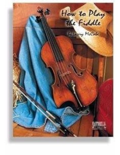 Violin- How to play fiddle. Larry Mccabe