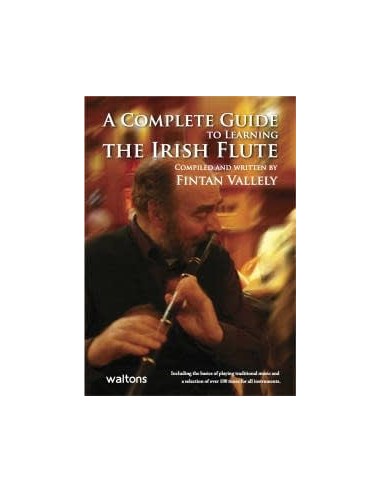Flute irish. A complete guide to learning. F. Vallely