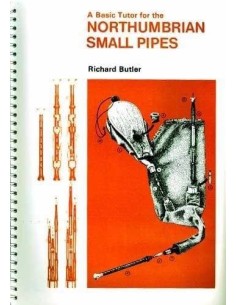 Northumbrian smallpipes Basic tutor. R. Butler