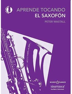 Saxo. Wastall. Aprende tocando el saxofón