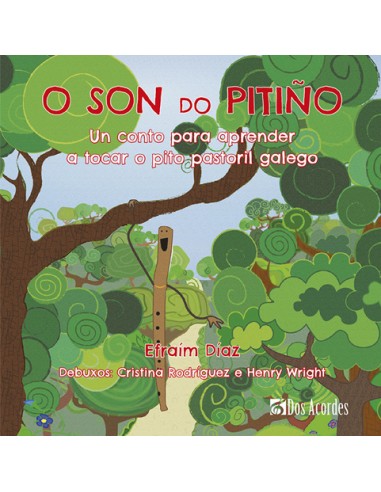 O son do pitiño: Un conto para aprender a tocar o pito pastoril galego