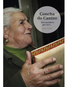 Concha do Canizo. Este pandeiro que toco …  Xulia Feixoo