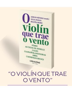 O violin que trae o vento. A.Mendez