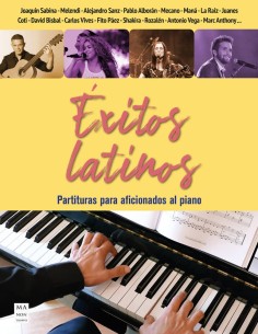 Éxitos latinos: Partituras para aficionados.